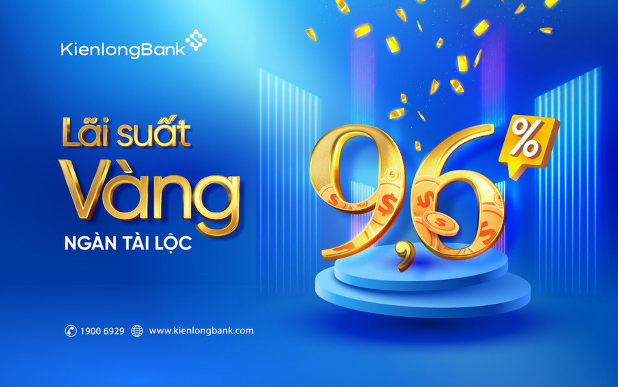 Gửi tiết kiệm tại KienlongBank, khách hàng hưởng lãi suất lên đến 9,6%/năm Gửi tiết kiệm tại KienlongBank, khách hàng hưởng lãi suất lên đến 9,6%/năm
