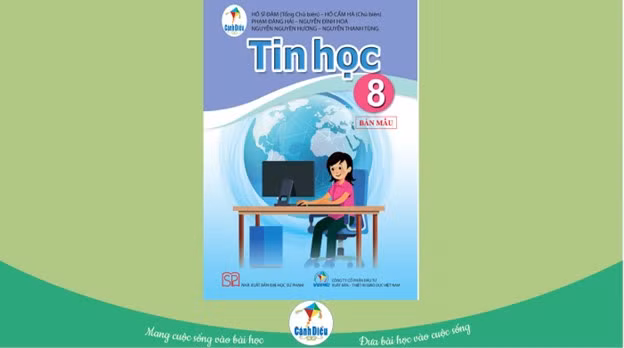 Tính hiện đại là ưu điểm đáng chú ý của sách Tin học 8 bộ Cánh Diều