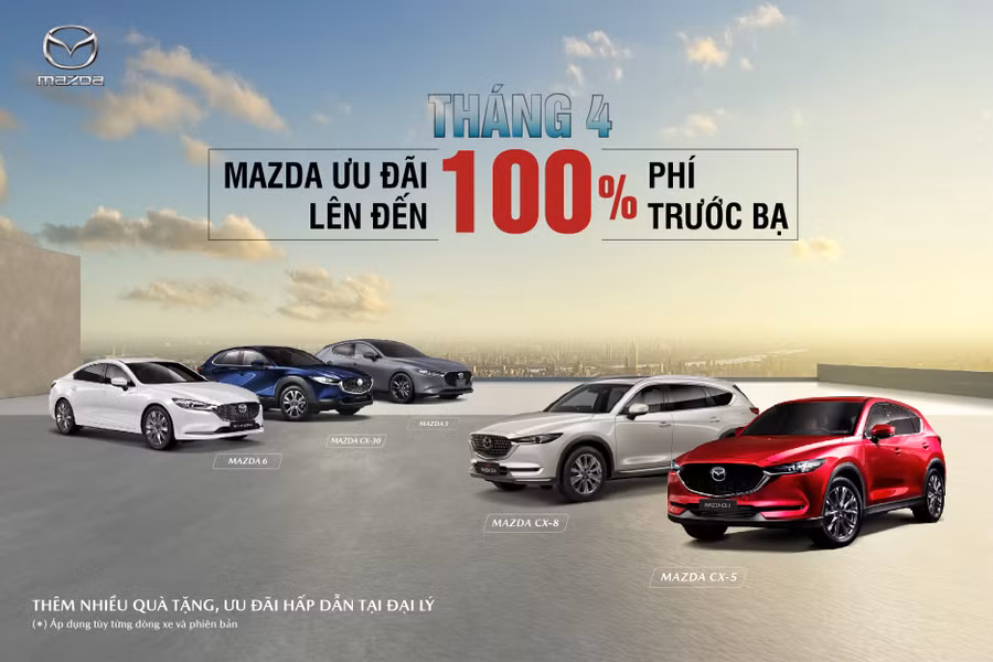 Mazda ưu đãi đặc biệt trong tháng 4
