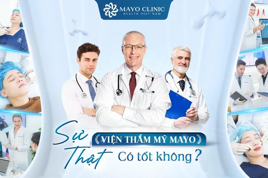 Chất lượng của Viện thẩm mỹ Mayo Clinic