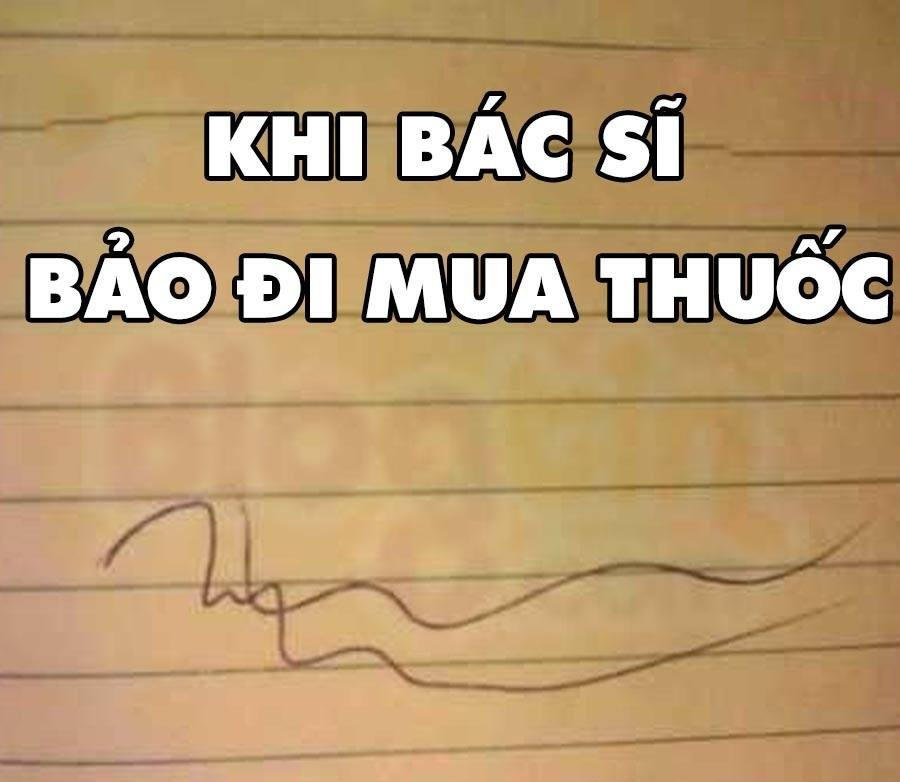 Bạn nào viết chữ thế này là có tiềm năng làm bác sĩ lắm luôn