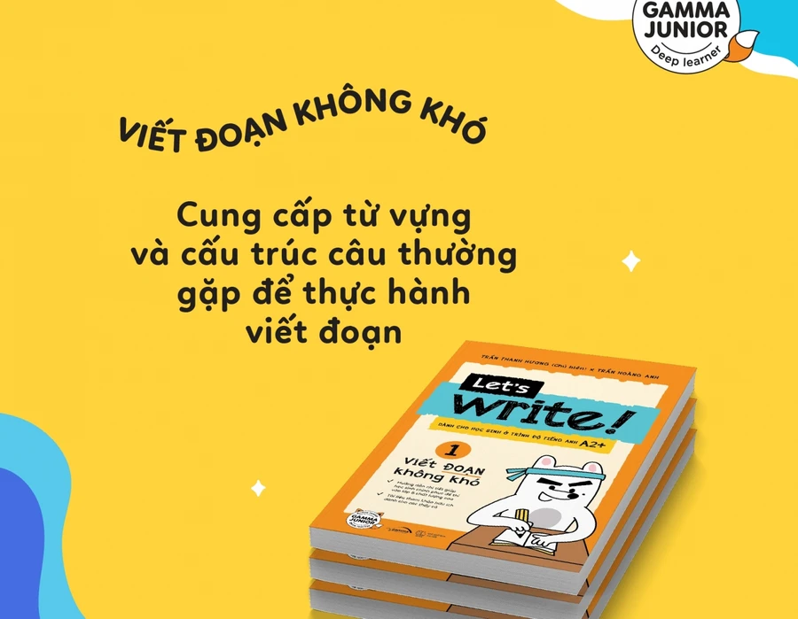 Let’s write – Viết đoạn không khó (Tập 1 – Cơ bản).