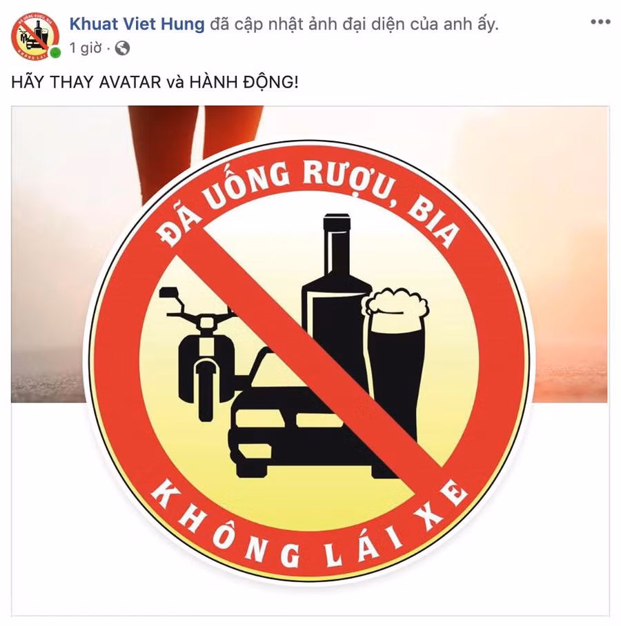 Ông Khuất Việt Hùng kêu gọi bạn bè trên mạng xã hội đổi avatar để tuyên truyền về việc "Đã uống rượu bia không được lái xe". Ông Khuất Việt Hùng kêu gọi bạn bè trên mạng xã hội đổi avatar để tuyên truyền về việc "Đã uống rượu bia không được lái xe".