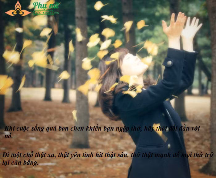 15 câu nói thổi bay bế tắc giúp tinh thần bạn vui vẻ ngay tức thì - Ảnh 12