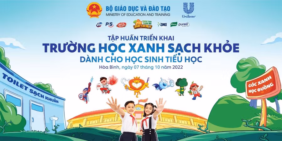 Kiến thiết và triển khai mô hình chuẩn “Trường học Xanh – Sạch – Khỏe” từ Unilever Việt Nam 