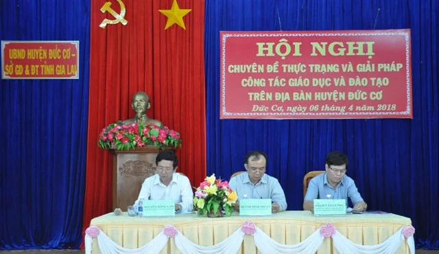 Hội nghị chuyên đề thực trạng và giải pháp công tác giáo dục và đào tạo đã tập trung giải quyết khó khăn, vướng mắc của hoạt động dạy học tại huyện biên giới Đức Cơ.