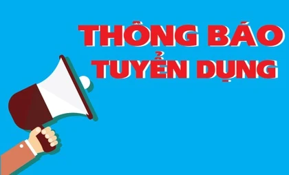 CÔNG ĐOÀN GIÁO DỤC VIỆT NAM TUYỂN DỤNG CÔNG CHỨC