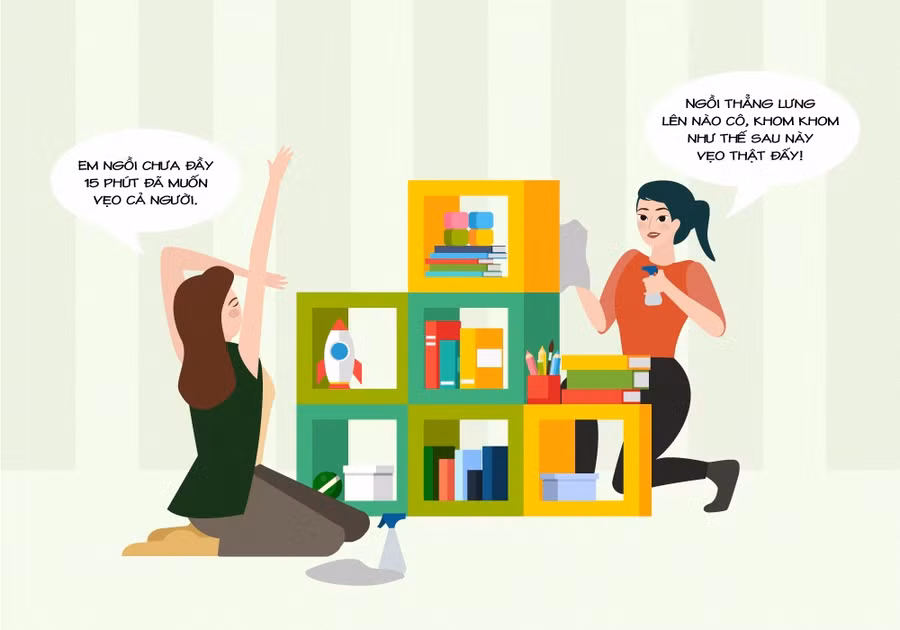 Ngồi đúng tư thế: Có lẽ trong “cuộc chiến” dọn nhà, việc vệ sinh những vật dụng nhỏ, đòi hỏi sự tỉ mỉ và phải ngồi một chỗ hàng giờ thực sự trở thành cơn ác mộng. Để đối mặt với nỗi ám ảnh trong trường hợp này mà không khiến xương khớp “rụng rời” khi đứng dậy, bạn nên ngồi đúng tư thế cũng như chọn vị trí thích hợp. 7 cach cham soc co - xuong - khop san sang cho