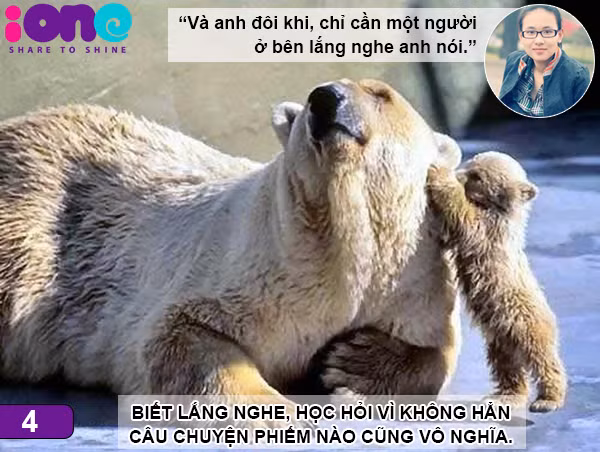 Luôn luôn lắng nghe để không bỏ sót những chi tiết thú vị trong câu chuyện đứa bạn kể. Biết đâu tình cờ có những điều bạn đang thắc mắc được bật mí trong đấy. nhung-kieu-noi-chuyen-de-gay-mat-long-3