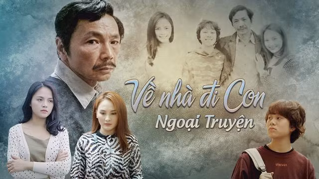 Những chuyện không thể tin nổi của phim "Về nhà đi con" ảnh 1 Những chuyện không thể ngờ của