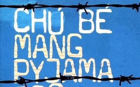 “Chú bé mang Pyjama Sọc” - chiến tranh trong mắt trẻ thơ