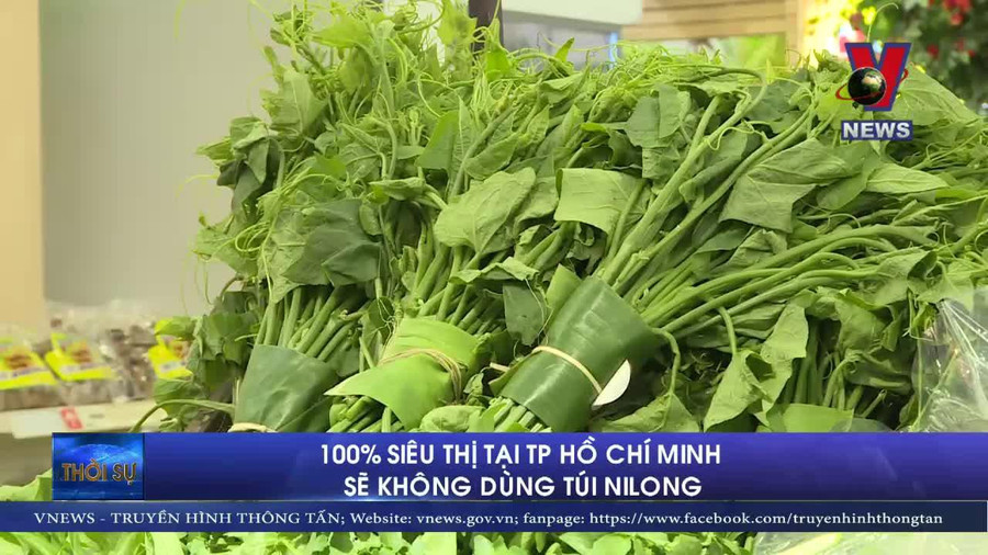 100% siêu thị tại TP Hồ Chí Minh sẽ không dùng túi nylon