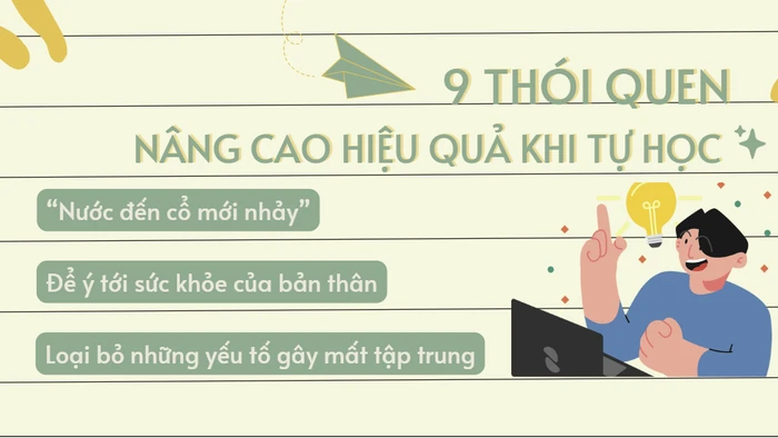 Infographic: 9 thói quen nâng cao hiệu quả tự học