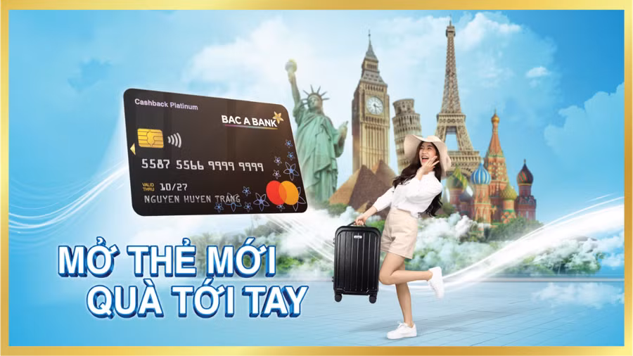 Bac A Bank tặng nhiều ưu đãi thiết thực cho khách hàng mở thẻ tín dụng.
