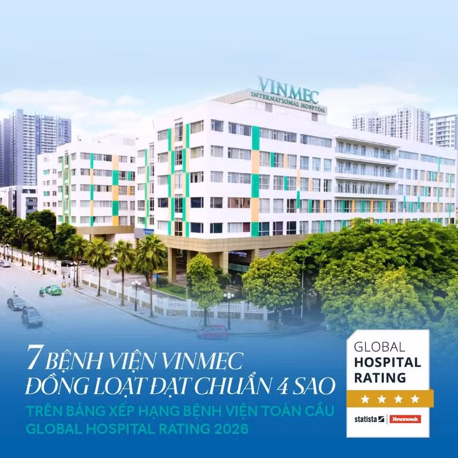7 bệnh viện thuộc Hệ thống Y tế Vinmec được xếp hạng 4 sao trên Global Hospital Rating.