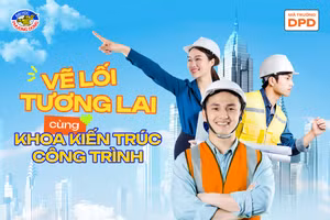 Học Kiến trúc tại Đại học Phương Đông: Kiến tạo không gian mang bản sắc Việt