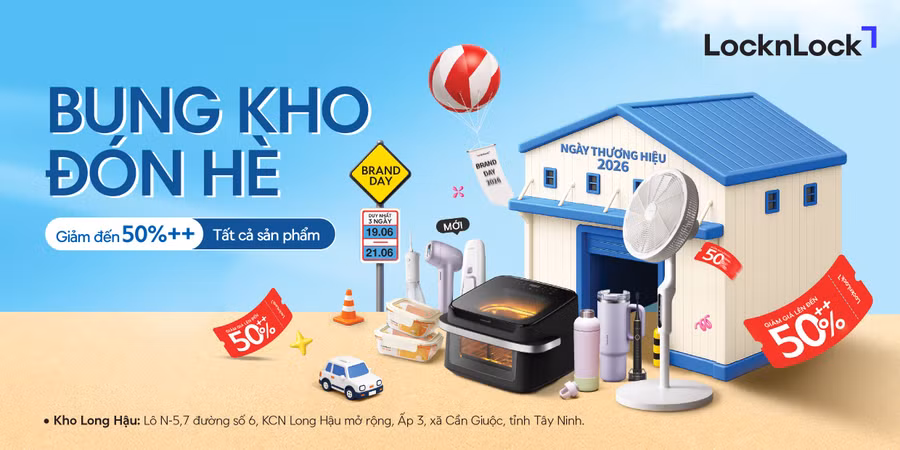 Gần 50.000 sản phẩm giảm giá sâu tại LocknLock Brand Day Long Hậu.