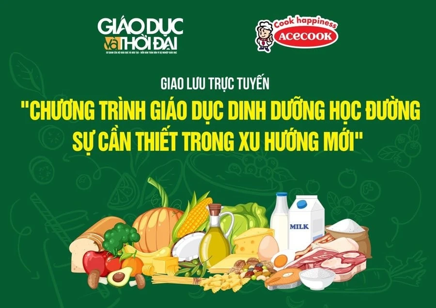 Chương trình giáo dục dinh dưỡng học đường – Sự cần thiết trong xu hướng mới