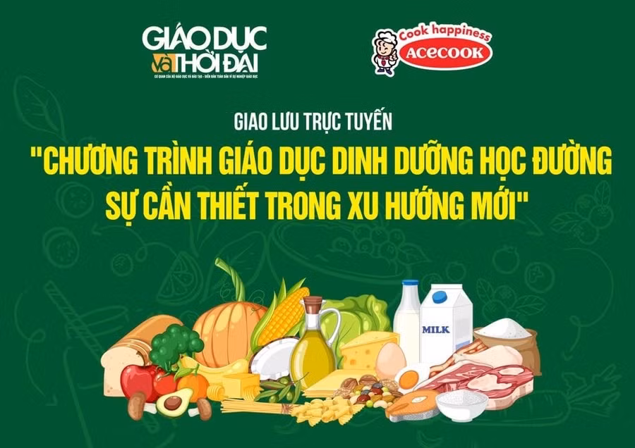 Chương trình giáo dục dinh dưỡng học đường – Sự cần thiết trong xu hướng mới