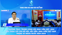 Trung ương Hội SVVN đối thoại SV Việt Nam trong và ngoài nước