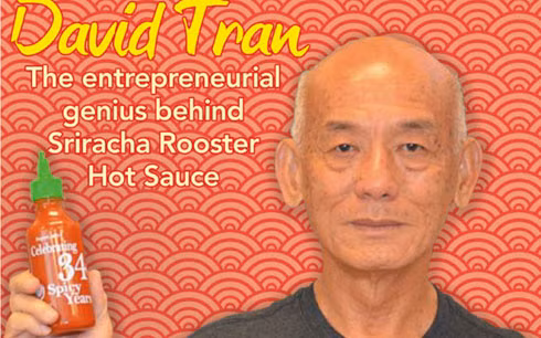 Ông David Trần, ông chủ gốc Việt nổi tiếng về tương ớt
