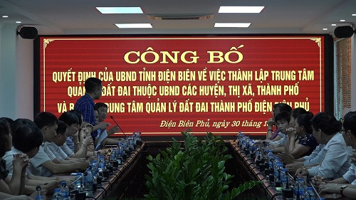 Buổi công bố thành lập Trung tâm Quản lý đất đai TP. Điện Biên Phủ.