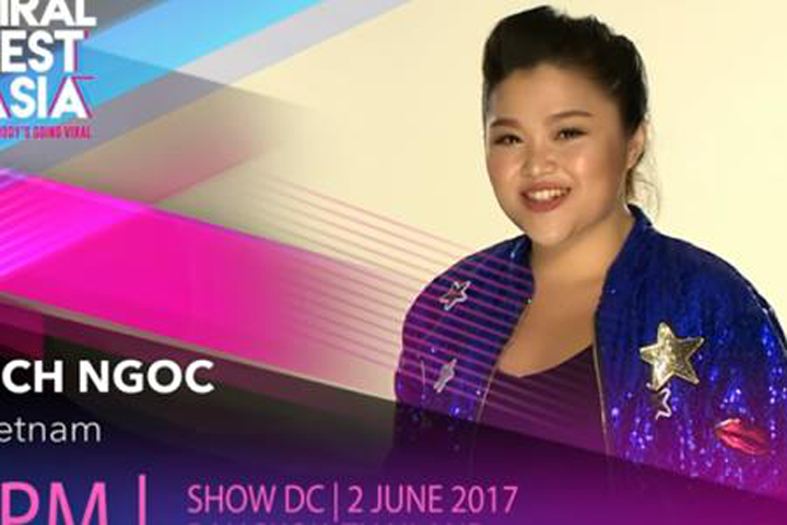 Á quân Vietnam Idol Bích Ngọc đại diện Việt Nam tham dự Viral Fest Asia 2017