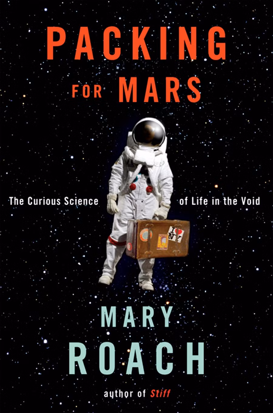 Packing for Mars (Mary Roach): Ngay từ những chương đầu, người đọc sẽ được chìm đắm trong những kiến thức thú vị về vũ trụ. Packing for Mars tuy là sách học thuật nhưng được viết dí dỏm, ghi lại vắn tắt những thành tựu của công cuôc nghiên cứu không gian ngoài Trái Đất của loài người. Sách trả lời những câu hỏi nhiều độc giả thắc mắc như ảnh hưởng cơ thể con người phải chịu khi ở trong môi trường không trọng lực, mùi vị và màu sắc của vũ trụ…