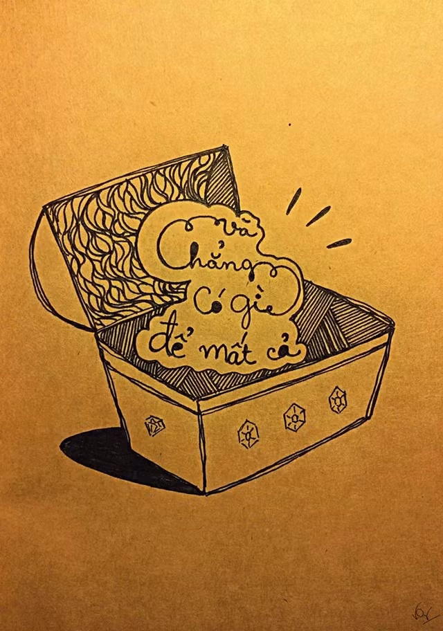 Và chẳng có gì để mất cả