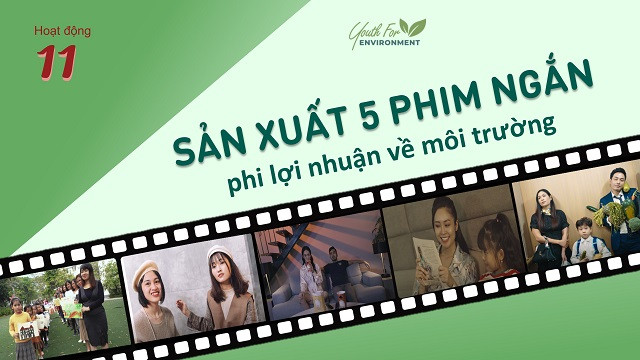Nhằm lan tỏa rộng rãi các thông điệp về bảo vệ môi trường, dự án đã xây dựng chuỗi phim ngắn phi lợi nhuận về môi trường với chủ đề: Tiết kiệm nước, Tiết kiệm điện, Thời trang bền vững, Bảo vệ rừng và Giảm thiểu rác thải nhựa. Chi tiết xem tại https://bit.ly/phimmoitruong. Nhằm lan tỏa rộng rãi các thông điệp về bảo vệ môi trường, dự án đã xây dựng chuỗi phim ngắn phi lợi nhuận về môi trường với chủ đề: Tiết kiệm nước, Tiết kiệm điện, Thời trang bền vững, Bảo vệ rừng và Giảm thiểu rác thải nhựa. Chi tiết xem tại https://bit.ly/phimmoitruong.