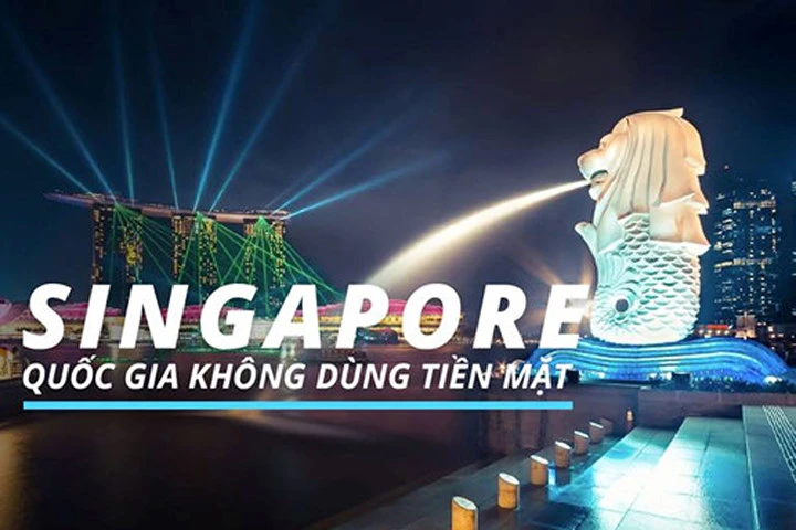 Singapore - quốc gia của những người ghét tiêu tiền mặt