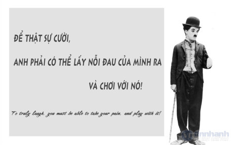 Những câu nói của Vua Hề Charlie Chaplin khiến bạn phải giật mình với cuộc sống này - Ảnh 2 Nhung cau noi cua Vua He Charlie Chaplin khien ban phai giat minh voi cuoc song nay - Anh 2