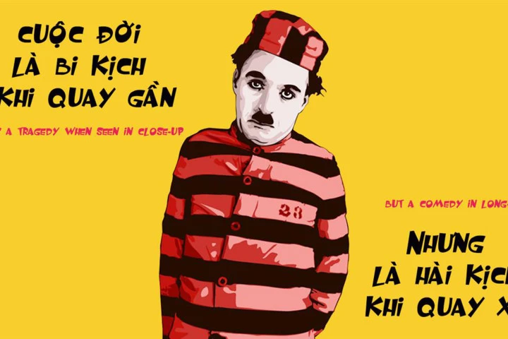 Những câu nói của Vua Hề Charlie Chaplin khiến bạn phải giật mình với cuộc sống này