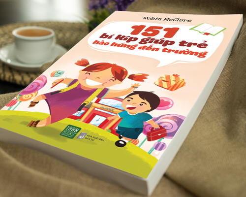 Sách "151 bí kíp giúp trẻ hào hứng đến trường".
