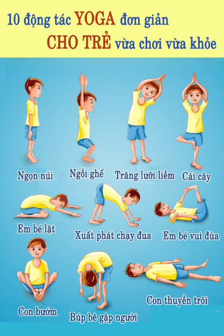 10 động tác Yoga cho bé càng chơi càng khỏe - Ảnh 1 10 dong tac Yoga cho be cang choi cang khoe - Anh 1