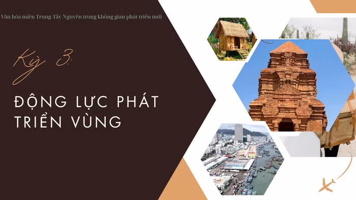 Kỳ 3: Động lực phát triển vùng