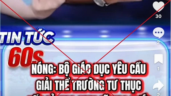 Bộ GD&ĐT cảnh báo tin sai sự thật về giải thể cơ sở giáo dục ngoài công lập