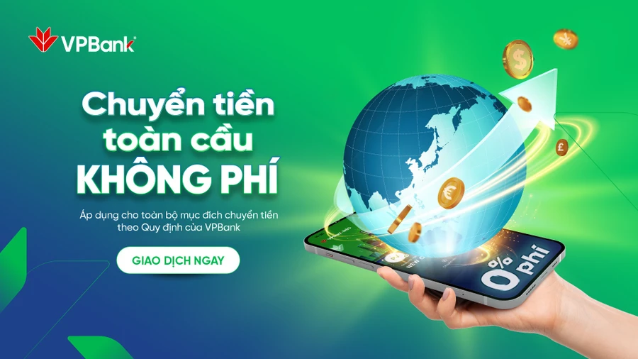 Trải nghiệm chuyển tiền quốc tế 0 đồng tại VPBank