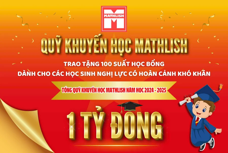  Quỹ khuyến học Mathlish - Yêu thương gửi gắm, học bổng trao tay