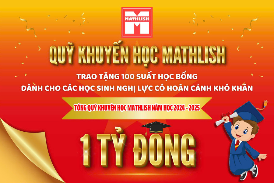  Quỹ khuyến học Mathlish - Yêu thương gửi gắm, học bổng trao tay