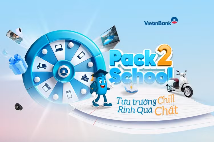 VietinBank tung ưu đãi lớn 'Pack2School' mùa tựu trường