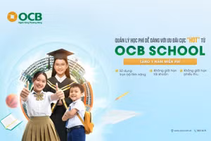 OCB miễn phí 1 năm trải nghiệm giải pháp quản lý học phí tự động cho trường học