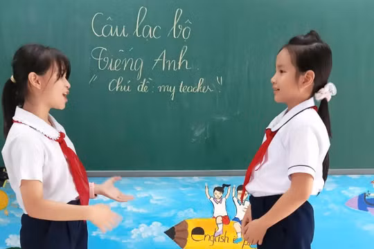 Đẩy mạnh dạy học tiếng Anh theo định hướng ngôn ngữ thứ hai