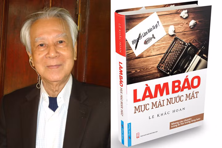 Nhà báo Lê Khắc Hoan và tác phẩm Làm báo mực mài nước mắt