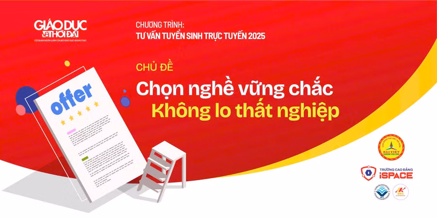Buổi giao lưu trực tuyến chủ đề “Chọn nghề vững chắc, không lo thất nghiệp” diễn ra từ 9h30 ngày 22/7.