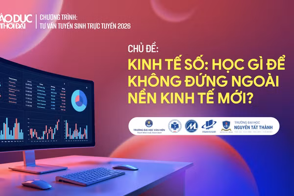 Đón sóng kinh tế số: Chọn ngành gì để không bị bỏ lại phía sau?