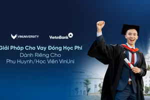 VietinBank: Giải pháp cho vay đóng học phí dành cho phụ huynh, học viên VinUni