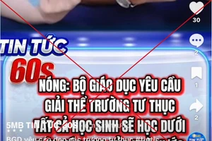 Bộ GD&ĐT cảnh báo tin sai sự thật về giải thể cơ sở giáo dục ngoài công lập