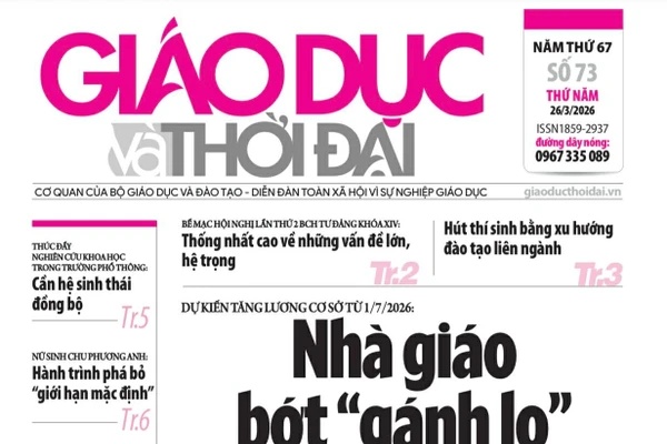 Tin tức báo in 26/3: Tăng lương cơ sở, nhà giáo bớt 'gánh lo'