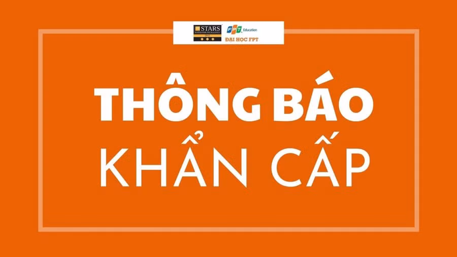 Thông báo khẩn của Trường ĐH FPT